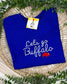 Lets Go Buffalo Toddler sweatshirt